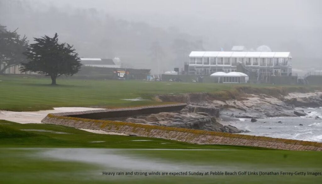 Heavy rain and strong winds are expected Sunday at Pebble Beach - Golf Links (Jonathan Ferrey - Getty Images)