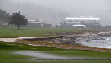 Heavy rain and strong winds are expected Sunday at Pebble Beach - Golf Links + Jonathan Ferrey - Getty Images Heavy rain and strong winds are expected Sunday at Pebble Beach - Golf Links (Jonathan Ferrey - Getty Images)